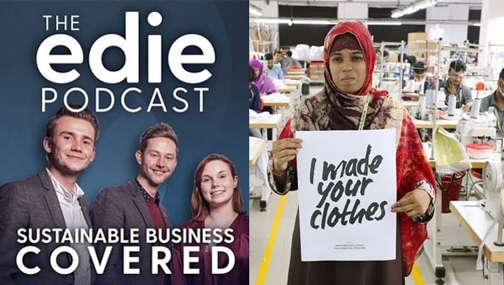 All edie podcast episodes can be listened to via iTunes, Spotify and Soundcloud. Image right: Fashion Revolution